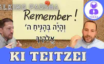 Talking Parsha - Ki Teitzei: Zachor? Here? Now??