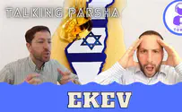 Talking Parsha - Ekev: We don’t deserve the Land!